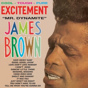 Brown ,James And His Famous Flames - Excitement " Mr Dynamite " - Klik op de afbeelding om het venster te sluiten